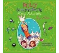 Polly Schlottermotz 3: Attacke Hühnerkacke