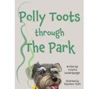 Polly Toots Through The Park