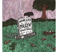 Pollyn - Anthology Here Lies Pollyn (2003 2016) [Import]