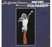 Michel Polnareff - Ses Grandes Chansons