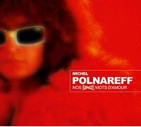 Michel Polnareff – Nos (maux) mots d'amour