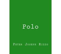 Polo: A journal of polo, horses and war