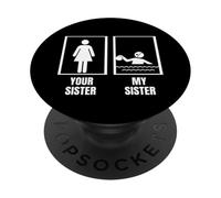 Polo de Bain Humoristique « Your Sister My Sister Brother » PopSockets PopGrip Adhésif