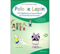 Polo Le Lapin - Fifi L'éléphant Et La Souris Marcel Qui Le Harcèle Tout Le Temps !