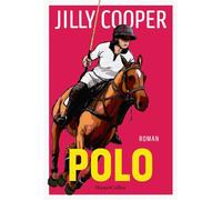 Polo Roman | »Polo ist das Beste, was Jilly Cooper je gemacht hat.« - Daily Mail - Jilly Cooper - HarperCollins eBook - ebook (ePub) - Livre