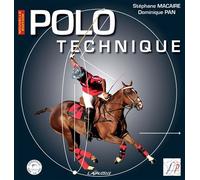 Polo Technique Nouvelle édition - Stéphane Macaire - Lavauzelle - broché - Guide