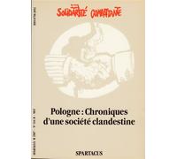 Pologne : chroniques d'une société clandestine - Solidarnosc - Amis De Spartacus - cartonné - Livre