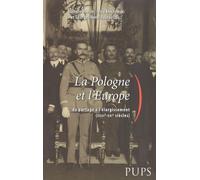 Pologne et l'Europe. du partage à l'elargissement