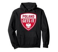 Pologne Gets It Proud Exemple polonais Pays Patriotique Europe Sweat à Capuche