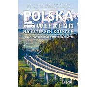 Pologne Week-end sur quatre roues par Miko³aj Gospodarek (Buch auf Polnisch)