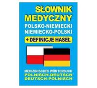 Polonais-Allemand dictionnaire médical Allemand-Polonais avec les définitions des mots-clés