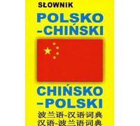 Polonais-Chinois-Chinois-Polonais dictionnaire