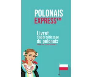 Polonais Express: Apprendre le polonais facilement