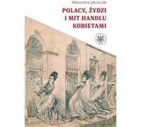 Polonais, Juifs et le mythe de la traite des femmes