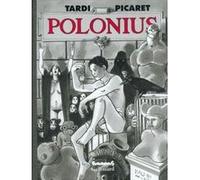 Polonius Picaret (Auteur), Jacques Tardi (Auteur)