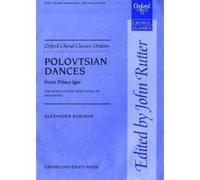 Polovtsian Dances from Prince Igor - [Version Originale] John Rutter, Alexander Borodin (Auteur)