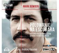 Polowanie na Escobara - Mark Bowden (livre en polonais)