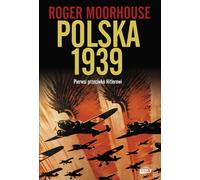 Polska 1939 - Roger Moorhouse (livre en polonais)