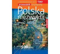 POLSKA NIEZWYKŁA guide touristique - Opracowanie Zbiorowe (Reiseführer auf Polnisch)