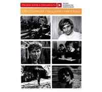 Polska Szkoła Dokumentu. Gryczełowska / Halladin / Kamieńska (digibook) [3DVD] (Sous-titres français)