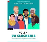 Polski do słuchania. Exercices. Niveau B1