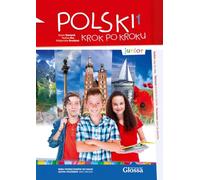 POLSKI krok po kroku junior NEU 1 A1.1 - Hybride Ausgabe: Polnisch für die Schule. Kursbuch mit Audios + Lizenzcode für die Digitale Ausgabe e-polish.eu (36 Monate)