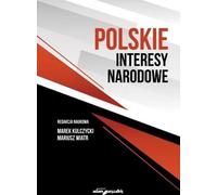 Polskie interesy narodowe - (littérature, politique, sciences politiques en polonais)