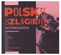 Polskie szlagiery: Autobiografia [CD]