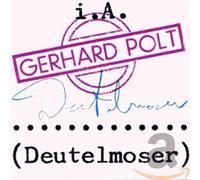 Polt, Gerhard - I.a. Deutelmoser [Import]