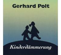 Polt, Gerhard - Kinderdaemmerung [Import]
