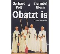 Gerhard Polt & Biermösl Blosn – Obatzt Is / Crème Bavaroise – Import
