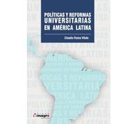 Polticas y reformas universitarias en América Latina