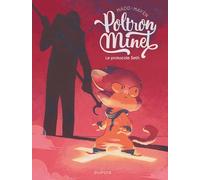 Cédric Mayen – Poltron Minet – Tome 2 : Le protocole Seth – Cartonné – Dupuis