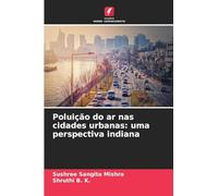 Poluição do ar nas cidades urbanas: uma perspectiva indiana