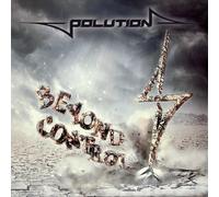 Polution - Beyond Control [Import]