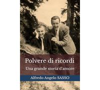 Polvere di ricordi: Una grande storia d'amore