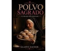 POLVO SAGRADO: El pecado más cristiano