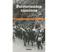 Polvorientos caminos - Ernest Urzainqui-Falcon - Privat - broché - Essai
