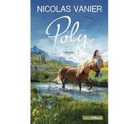 Poly Nicolas Vanier (Auteur)