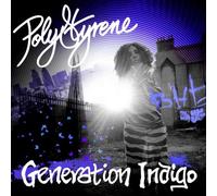Poly Styrene - Generation Indigo (Deluxe EDT.) [Import]