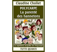 Polycarpe, La Parenté des Hannetons