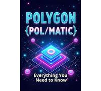 Polygon (POL/MATIC) Everything You Need to Know: A comprehensive guide to the world of Polygon - one of the most powerful Layer 2 platforms for Ethereum