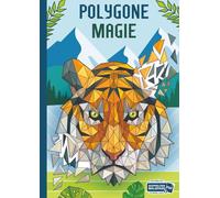 Polygone Magie: Das etwas andere Malbuch mit 50 tollen polygonen Tieren für Kinder ab 8+ Jahren zum Ausmalen und als Kopiervorlage für PädagogInnen.
