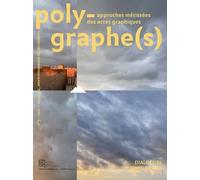 Polygraphe(S), Approches Metissees Des Actes Graphiques N 3/2021 - Esp Aces, Environnement Et Territo - Espaces, Environnement Et Territoires