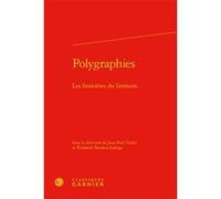 Polygraphies Pierre Glaudes (Direction), Collectif (Auteur)