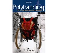 Polyhandicap et inclusions scolaires Essai - Eric Goreth - L'harmattan - broché - Livre