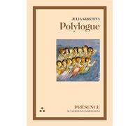 Polylogue - Julia Kristeva - Compagnons Editions - broché - Essai
