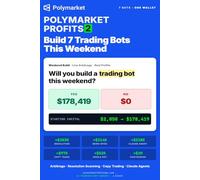 Polymarket Profits 2 - Build 7 Trading Bots This Weekend: Arbitrage, Resolution Scanning, Copy Trading, and Claude AI Agents. The $178K Wallet Playbook.