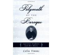 Polymath of the Baroque Colin Timms (Auteur)