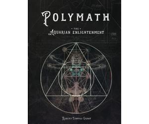 POLYMATH: The Aquarian Enlightenment